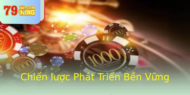 Chiến lược Phát Triển Bền Vững