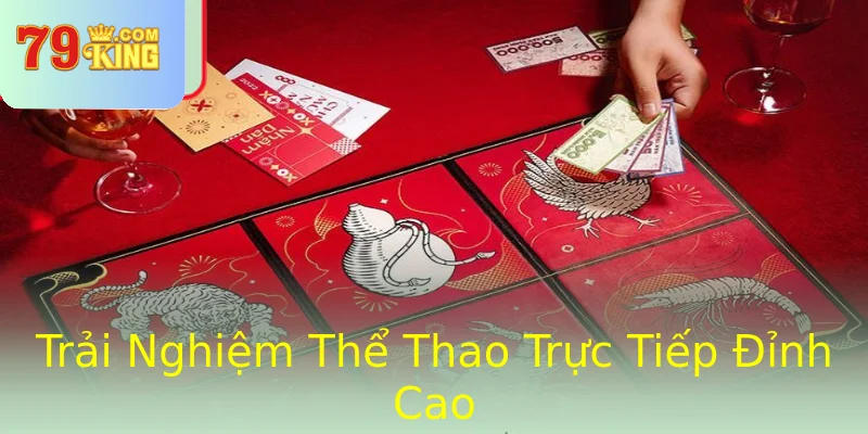 Trải Nghiệm Thể Thao Trực Tiếp Đỉnh Cao